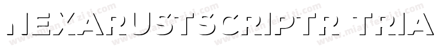 NexaRustScriptR Trial Shadow字体转换